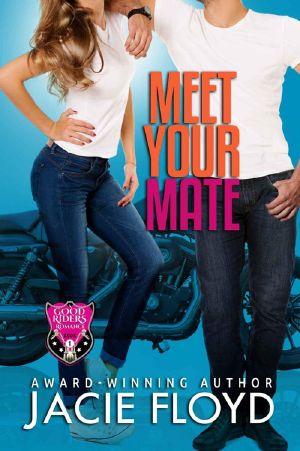 [Good Riders Romance 01] • Meet Your Mate